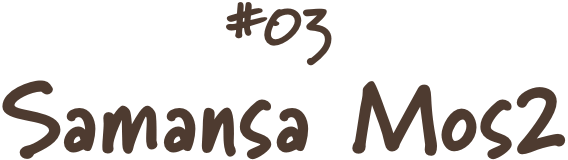 #02 Samansa Mos2