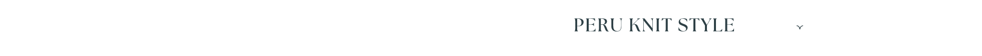 NEW COLLECTION  PERU KNIT STYLE
