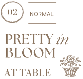 02 NORMAL PRETTY in BLOOM AT TABLE