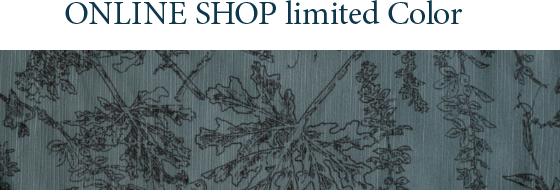 ONLINE SHOP Limited Color