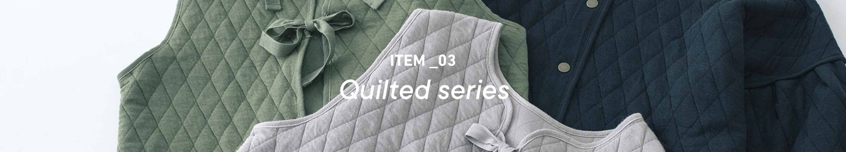 Quilted series