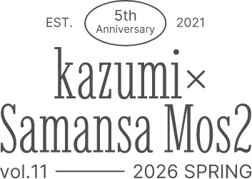 Kazumi × Samansa Mos2 vol.11 2026 Spring